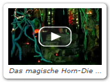 Das magische Horn-Die gr  te Fantasy-Show Europas